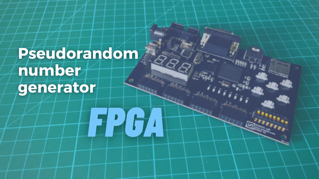 Pseudorandom Number Generator In FPGAs - Rafal Bartoszak